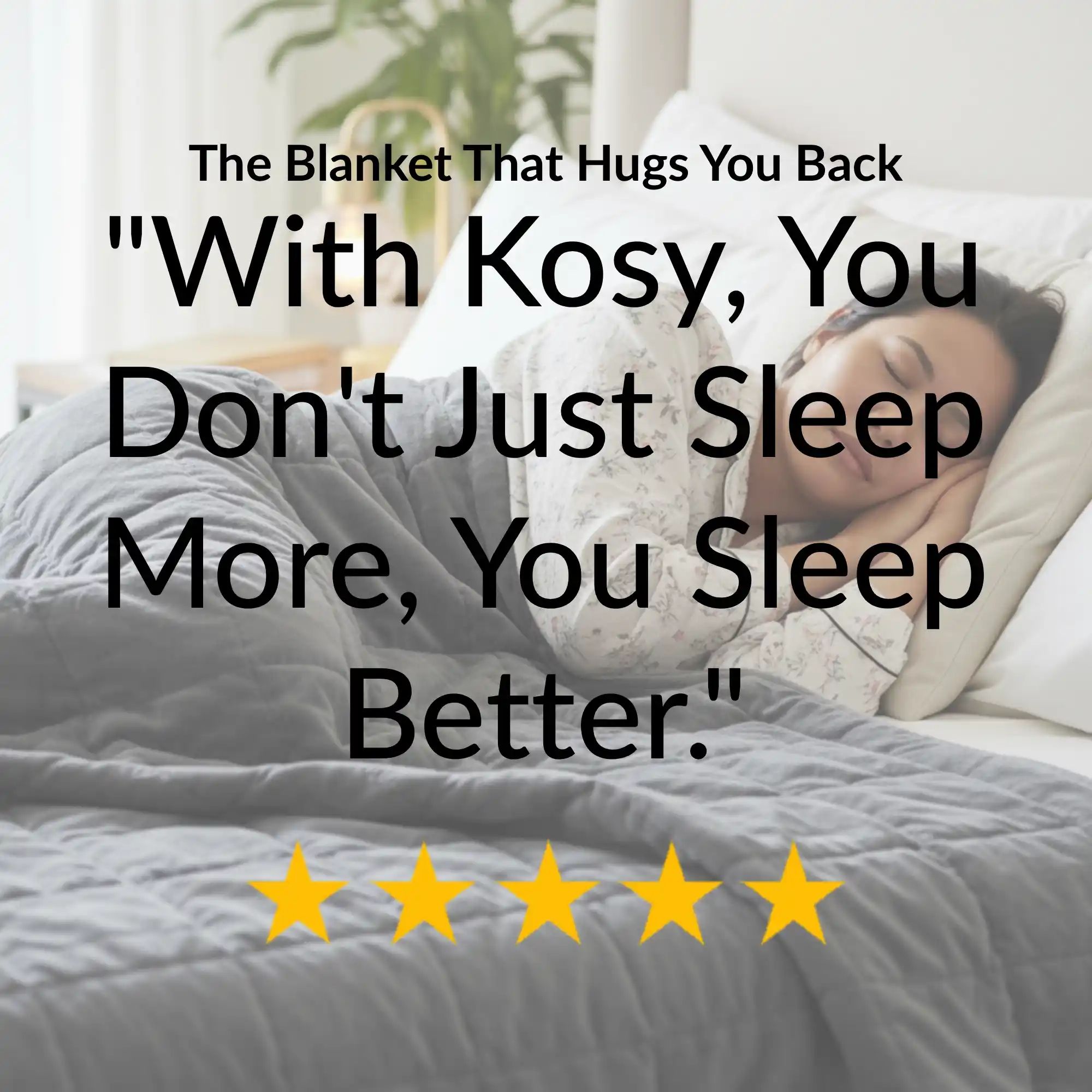 Customer sleeping under a Kosy iced weighted blanket in Singapore with a 5-star review for comfort and better sleep.